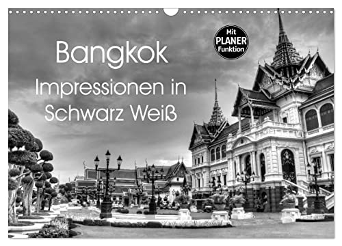 Bangkok Impressionen in Schwarz Weiß (Wandkalender 2025 DIN A3 quer), CALVENDO Monatskalender von CALVENDO