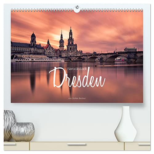 Barockstadt Dresden (hochwertiger Premium Wandkalender 2025 DIN A2 quer), Kunstdruck in Hochglanz von CALVENDO