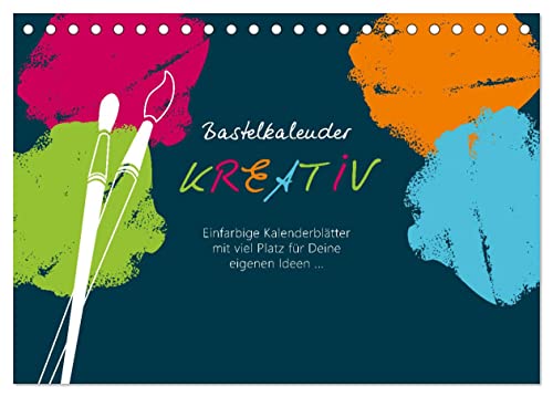 Bastelkalender KREATIV (Tischkalender 2025 DIN A5 quer), CALVENDO Monatskalender von CALVENDO