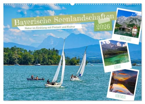 Bayerische Seenlandschaften - Natur im Einklang mit Freizeit und Kultur (Wandkalender 2026 DIN A2 quer), CALVENDO Monatskalender von CALVENDO