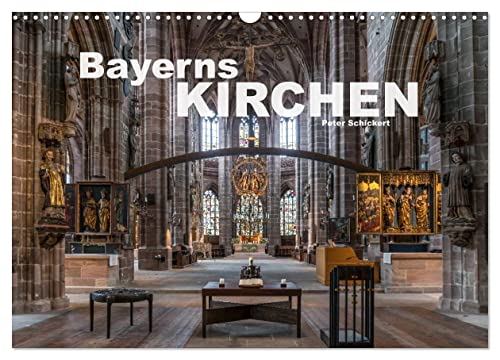 Bayerns Kirchen (Wandkalender 2025 DIN A3 quer), CALVENDO Monatskalender von CALVENDO