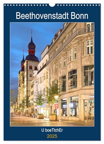 Beethovenstadt Bonn (Wandkalender 2025 DIN A3 hoch), CALVENDO Monatskalender von CALVENDO