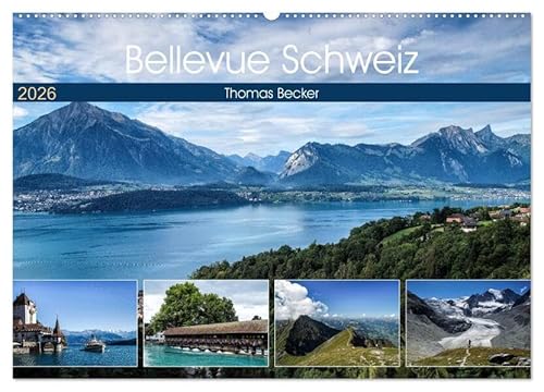 Bellevue Schweiz (Wandkalender 2026 DIN A2 quer), CALVENDO Monatskalender: Faszinierende Ansichten der Schweiz (CALVENDO Orte) von Calvendo