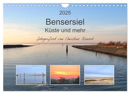 Bensersiel Küste und mehr (Wandkalender 2025 DIN A4 quer), CALVENDO Monatskalender von CALVENDO