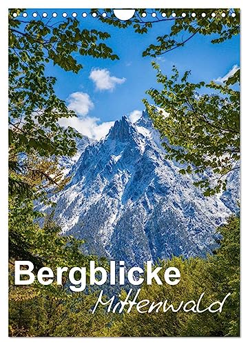 Bergblicke - Mittenwald (Wandkalender 2025 DIN A4 hoch), CALVENDO Monatskalender von CALVENDO