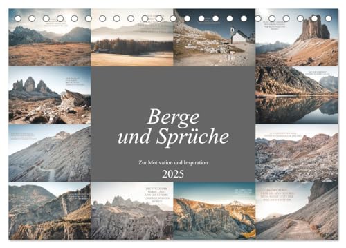 Berge und Sprüche zur Motivation und Inspiration (Tischkalender 2025 DIN A5 quer), CALVENDO Monatskalender von CALVENDO