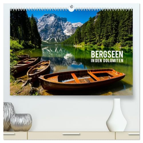 Bergseen in den Dolomiten (hochwertiger Premium Wandkalender 2026 DIN A2 quer), Kunstdruck in Hochglanz: Traumhafte Bergseen in den italienischen Dolomiten (CALVENDO Natur) von Calvendo