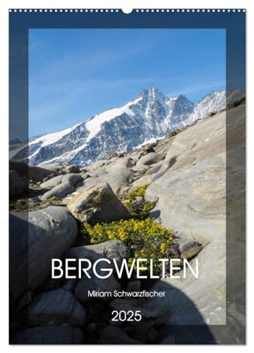 Bergwelten Wandkalender (Wandkalender 2025 DIN A2 hoch), CALVENDO Monatskalender von CALVENDO