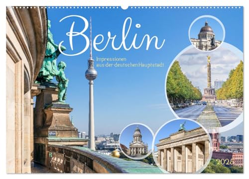 Berlin - Impressionen aus der deutschen Hauptstadt (Wandkalender 2025 DIN A2 quer), CALVENDO Monatskalender von CALVENDO