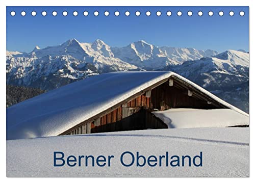 Berner Oberland (Tischkalender 2025 DIN A5 quer), CALVENDO Monatskalender von CALVENDO