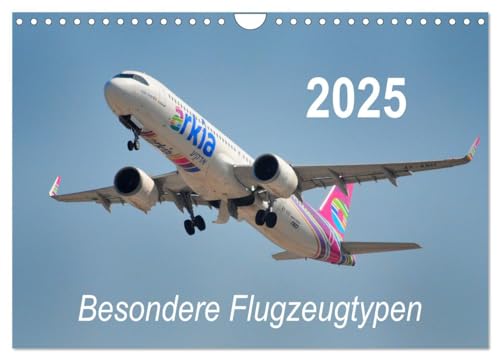 Besondere Flugzeugtypen (Wandkalender 2025 DIN A4 quer), CALVENDO Monatskalender von CALVENDO