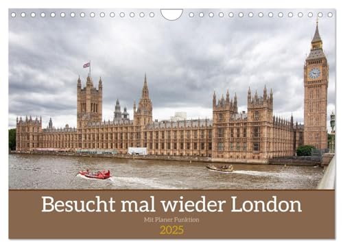 Besucht mal wieder London (Wandkalender 2025 DIN A4 quer), CALVENDO Monatskalender von CALVENDO