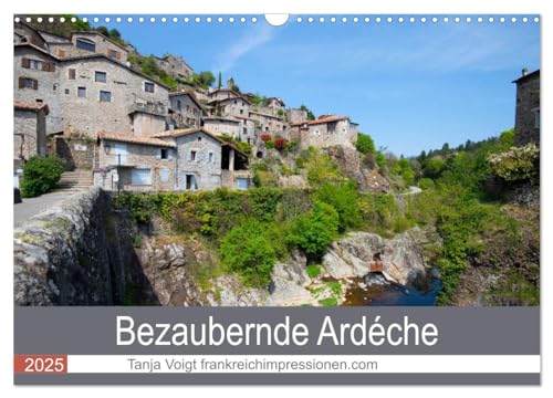 Bezaubernde Ardèche (Wandkalender 2025 DIN A3 quer), CALVENDO Monatskalender von CALVENDO