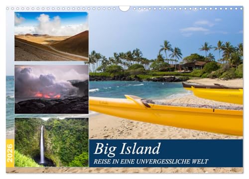 Big Island - Reise in eine unvergessliche Welt (Wandkalender 2026 DIN A3 quer), CALVENDO Monatskalender von CALVENDO