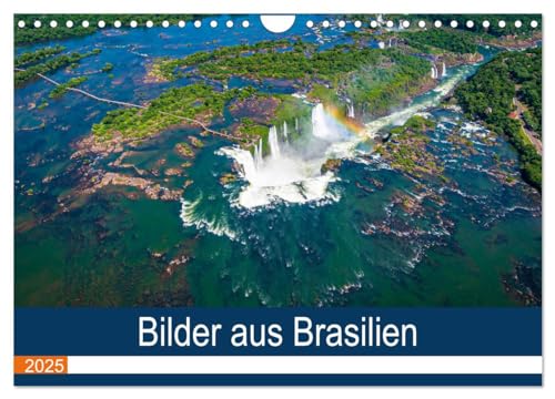 Bilder aus Brasilien (Wandkalender 2025 DIN A4 quer), CALVENDO Monatskalender von CALVENDO