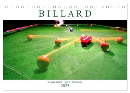 Billard. Konzentration - Sport - Spannung (Tischkalender 2025 DIN A5 quer), CALVENDO Monatskalender von CALVENDO