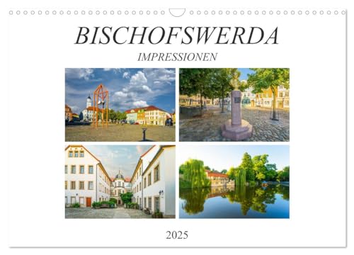 Bischofswerda Impressionen (Wandkalender 2025 DIN A3 quer), CALVENDO Monatskalender von CALVENDO