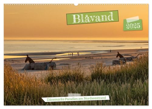 Blåvand - Dänemarks Paradies am Nordseestrand (Wandkalender 2025 DIN A2 quer), CALVENDO Monatskalender von CALVENDO