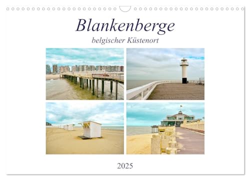 Blankenberge - belgischer Küstenort (Wandkalender 2025 DIN A3 quer), CALVENDO Monatskalender von CALVENDO