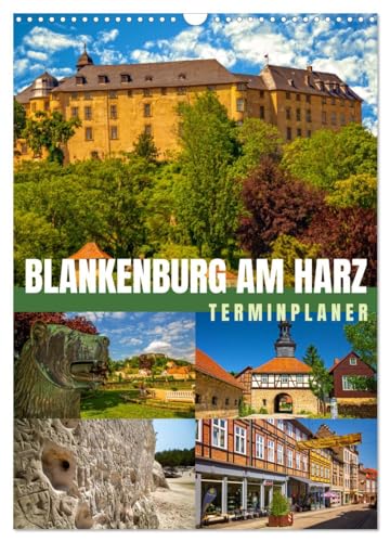 Blankenburg am Harz - Terminplaner (Wandkalender 2025 DIN A3 hoch), CALVENDO Monatskalender von CALVENDO