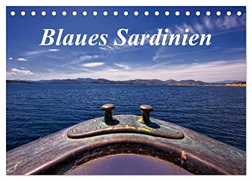 Blaues Sardinien (Tischkalender 2025 DIN A5 quer), CALVENDO Monatskalender: Nordsardinien - Provincia di Olbia - Tempio (CALVENDO Orte) von Calvendo