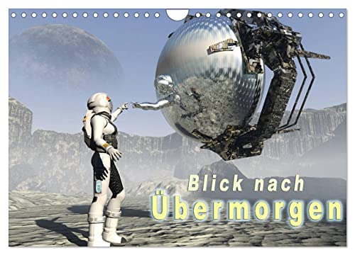 Blick nach Übermorgen (Wandkalender 2025 DIN A4 quer), CALVENDO Monatskalender von CALVENDO