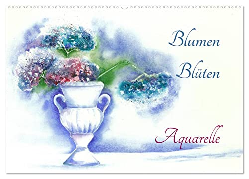 Blumen Blüten Aquarelle (Wandkalender 2025 DIN A2 quer), CALVENDO Monatskalender von CALVENDO