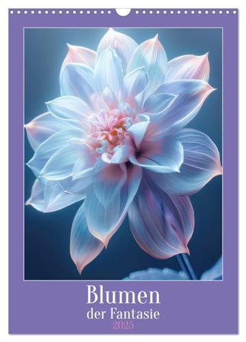 Blumen der Fantasie (Wandkalender 2025 DIN A3 hoch), CALVENDO Monatskalender von CALVENDO