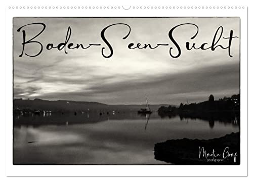 Boden-Seen-Sucht (Wandkalender 2025 DIN A2 quer), CALVENDO Monatskalender von CALVENDO