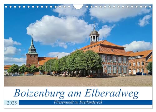 Boizenburg an der Elbe - Fliesenstadt im Dreiländereck (Wandkalender 2025 DIN A4 quer), CALVENDO Monatskalender von CALVENDO