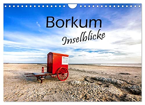 Borkum - Inselblicke (Wandkalender 2025 DIN A4 quer), CALVENDO Monatskalender von CALVENDO