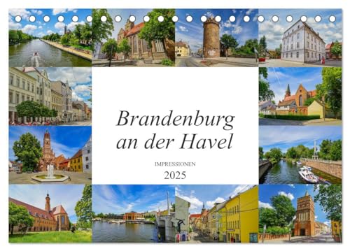 Brandenburg an der Havel Impressionen (Tischkalender 2025 DIN A5 quer), CALVENDO Monatskalender von CALVENDO