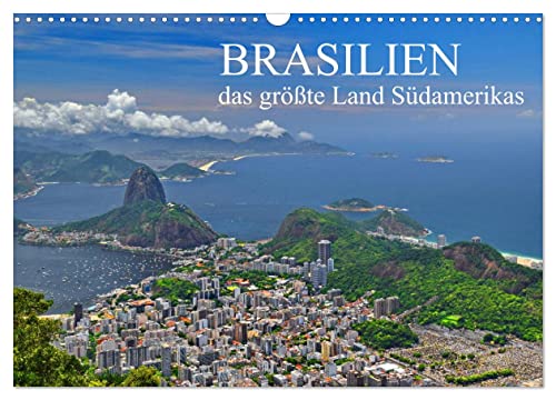 Brasilien - das größte Land Südamerikas (Wandkalender 2025 DIN A3 quer), CALVENDO Monatskalender von CALVENDO