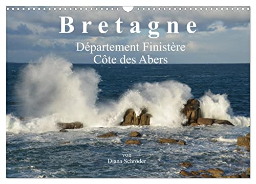 Bretagne. Département Finistère - Côte des Abers (Wandkalender 2025 DIN A3 quer), CALVENDO Monatskalender von CALVENDO