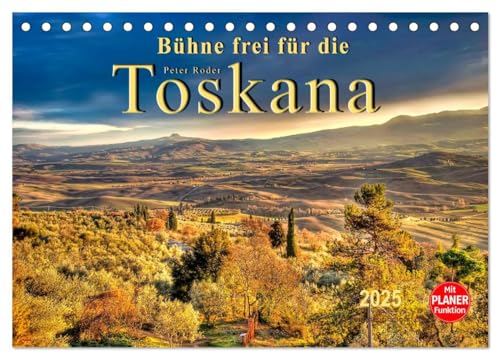 Bühne frei für die Toskana (Tischkalender 2025 DIN A5 quer), CALVENDO Monatskalender von CALVENDO
