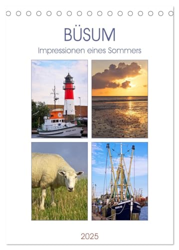 Büsum - Impressionen eines Sommers (Tischkalender 2025 DIN A5 hoch), CALVENDO Monatskalender von CALVENDO