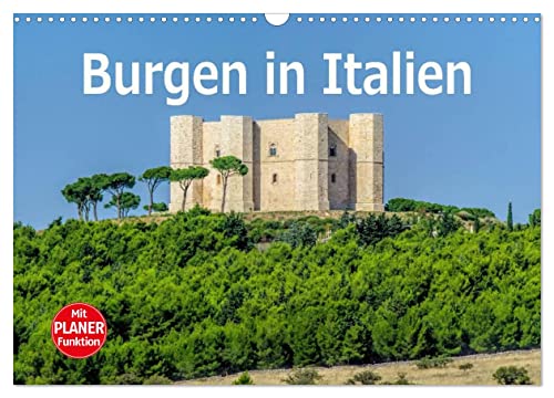 Burgen in Italien (Wandkalender 2025 DIN A3 quer), CALVENDO Monatskalender von CALVENDO