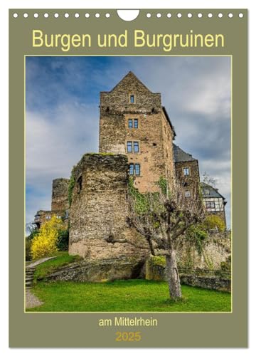 Burgen und Burgruinen am Mittelrhein (Wandkalender 2025 DIN A4 hoch), CALVENDO Monatskalender von CALVENDO