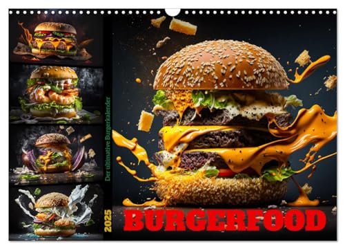 Burgerfood (Wandkalender 2025 DIN A3 quer), CALVENDO Monatskalender von CALVENDO
