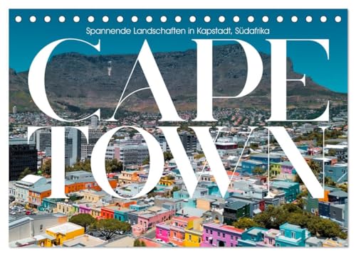 CAPE TOWN Spannende Landschaften in Kapstadt, Südafrika (Tischkalender 2025 DIN A5 quer), CALVENDO Monatskalender von CALVENDO