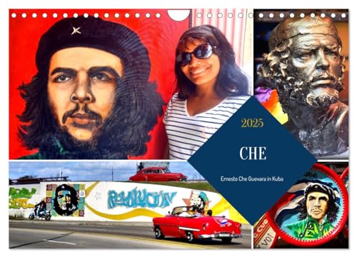 CHE - Ernesto Che Guevara in Kuba (Wandkalender 2025 DIN A4 quer), CALVENDO Monatskalender von CALVENDO