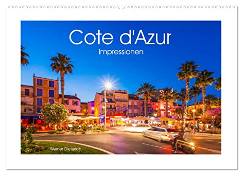 COTE D'AZUR Impressionen (Wandkalender 2025 DIN A2 quer), CALVENDO Monatskalender von CALVENDO
