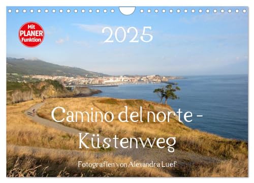 Camino del norte - Küstenweg (Wandkalender 2025 DIN A4 quer), CALVENDO Monatskalender von CALVENDO