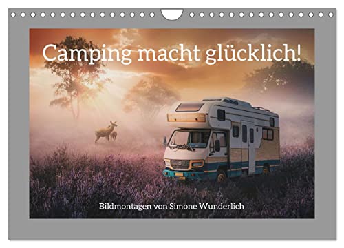 Camping macht glücklich! (Wandkalender 2025 DIN A4 quer), CALVENDO Monatskalender von CALVENDO