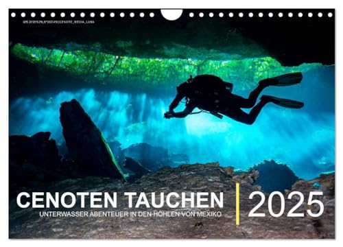 Cenoten Tauchen (Wandkalender 2025 DIN A4 quer), CALVENDO Monatskalender von CALVENDO