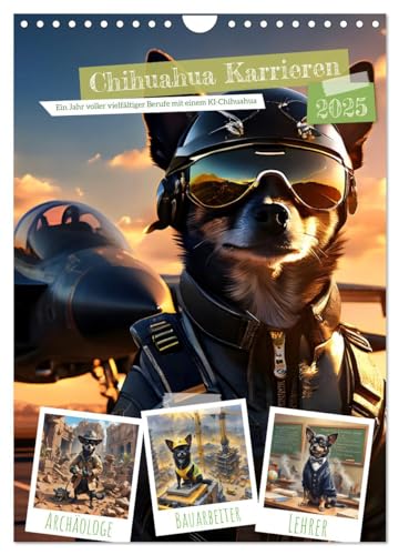 Chihuahua Karrieren (Wandkalender 2025 DIN A4 hoch), CALVENDO Monatskalender von CALVENDO