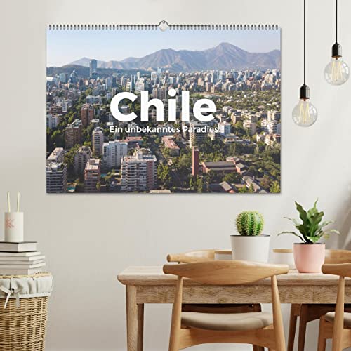 Chile - Ein unbekanntes Paradies. (Wandkalender 2025 DIN A2 quer), CALVENDO Monatskalender: Tauchen Sie ein in die bewunderswerte Welt von Chile. (CALVENDO Orte) von Calvendo