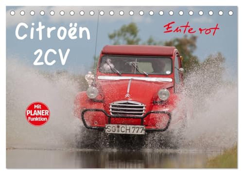 Citroën 2CV - Ente rot (Tischkalender 2025 DIN A5 quer), CALVENDO Monatskalender: Szenen aus dem Alltag eines 30 Jahre alten Kultautomobils (CALVENDO Technologie) von CALVENDO
