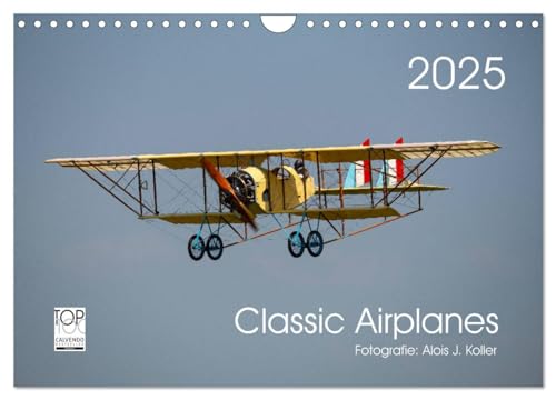 Classic Airplanes (Wandkalender 2025 DIN A4 quer), CALVENDO Monatskalender von CALVENDO