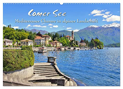 Comer See - Mediterraner Charme in alpiner Landschaft (Wandkalender 2025 DIN A2 quer), CALVENDO Monatskalender von CALVENDO